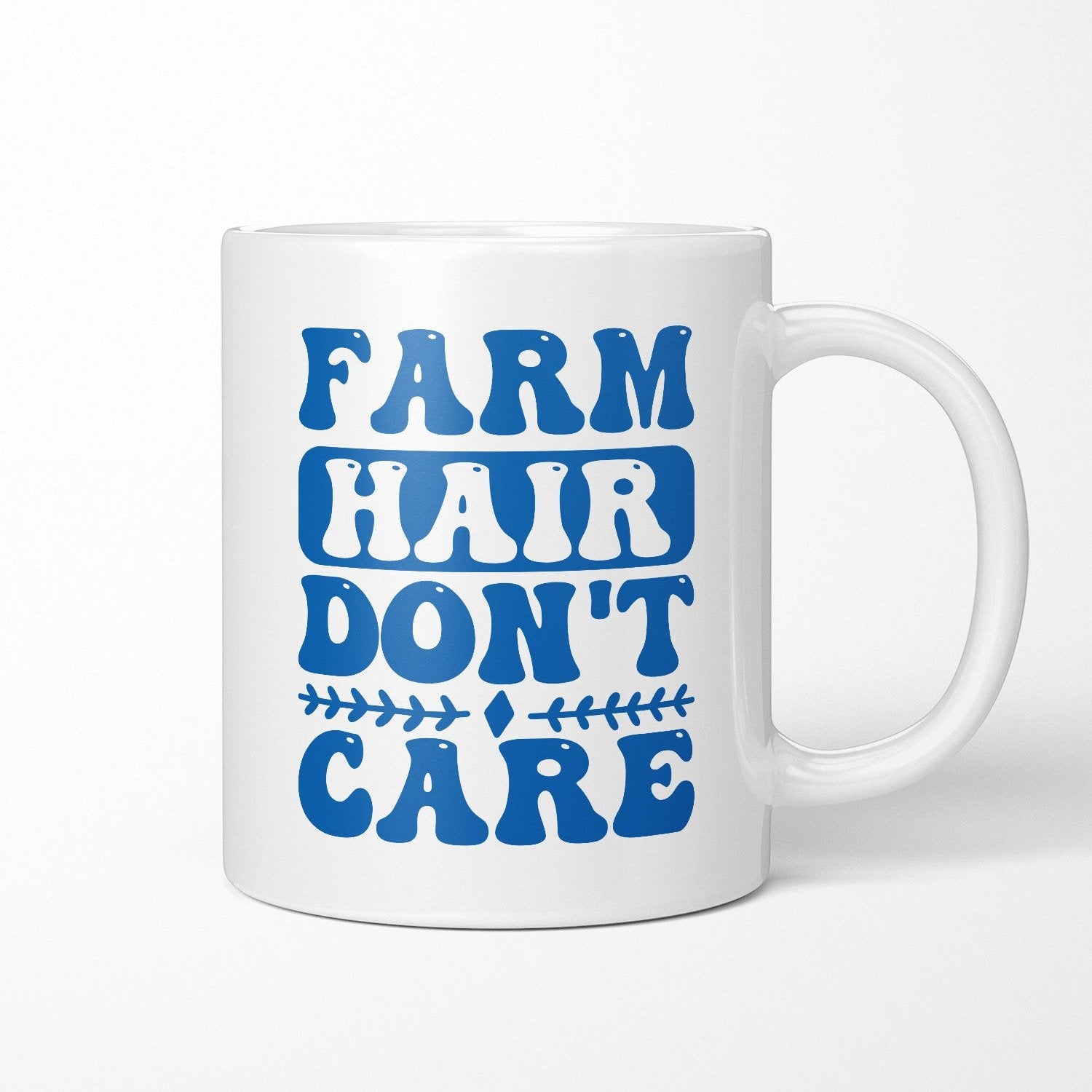 Farm Hair Don't Care Ceramic Mug