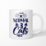 Normal 3 Cats Ago Ceramic Mug