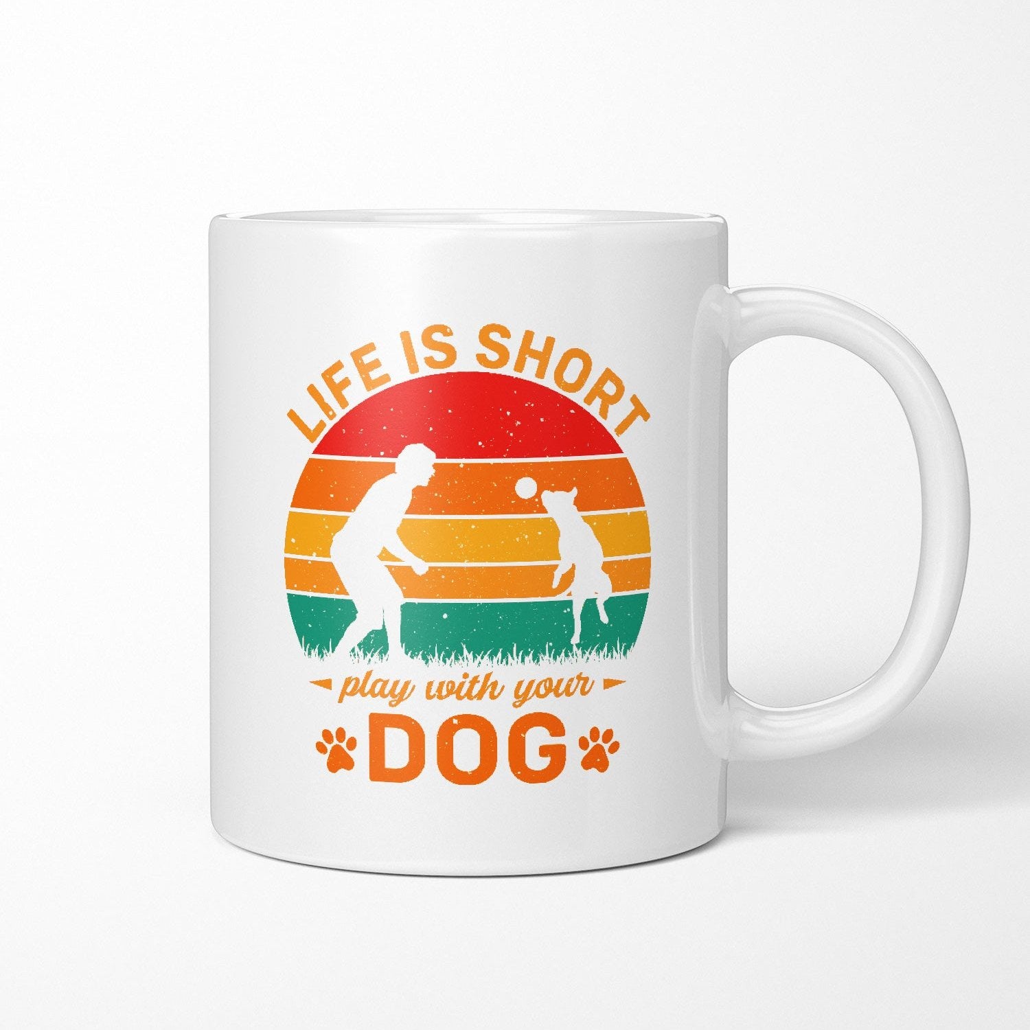 Life Is Short Play With Your Dog Ceramic Mug