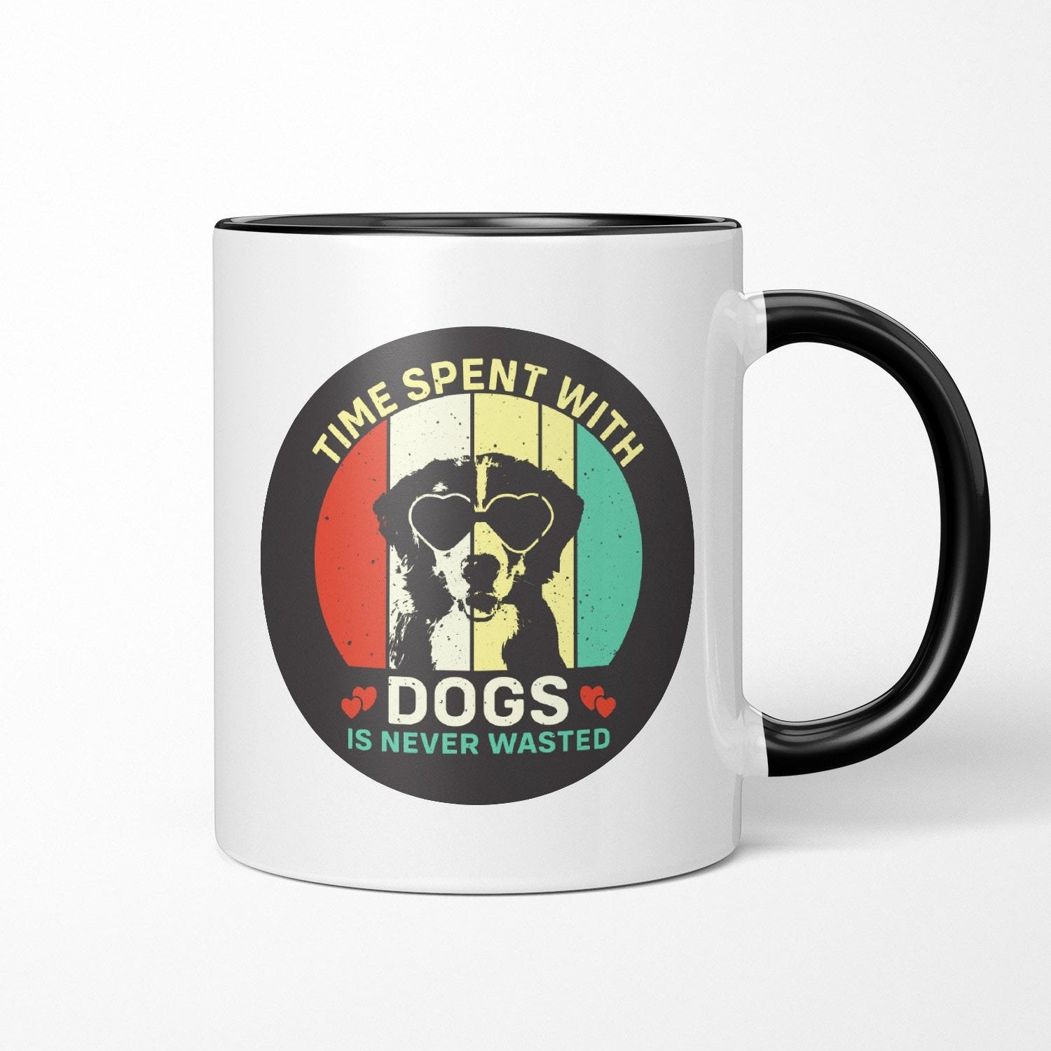 Time Spent With Dogs Is Never Wasted Ceramic Mug