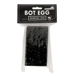 Showmaster Bot Egg Removal Pad